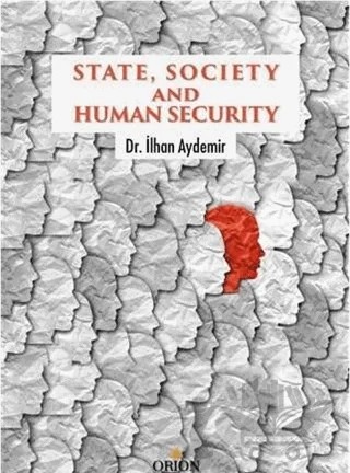 State, Society and Human Security – İlhan Aydemir – Orion Kitabevi kitap kapağı