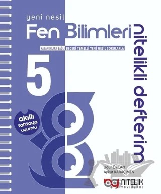 Nitelik 5. Sınıf Akıllı Defter Fen Bilimleri Yeni Nesil Nitelikli – Aykut Karaçimen, Uğur Özcan – Nitelik Yayınları - Bayilik kitap kapağı