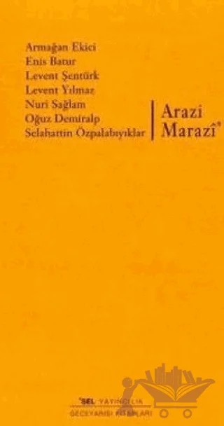 Arazi Marazi – Armağan Ekici – Sel Yayıncılık kitap kapağı