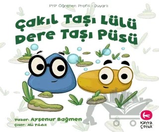 Çakıl Taşı Lülü Dere Taşı Püsü (5+Yaş) – Ayşenur Bağmen – Kayra Çocuk kitap kapağı