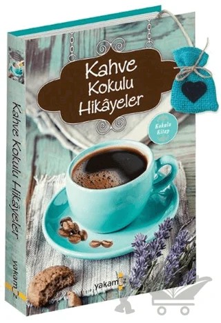 Kahve Kokulu Hikayeler – Ender H. Derince – Yakamoz Yayınevi kitap kapağı