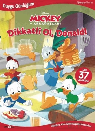 Disney- Duygu Günlüğüm, Dikkatli Ol, Donald! – Vickie Saxon – Beta Kids kitap kapağı