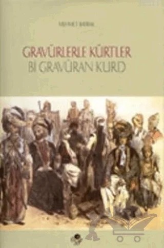 Gravürlerle Kürtler – Mehmet Bayrak – Öz-Ge Yayınları kitap kapağı