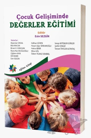 Çocuk Gelişiminde Değerler Eğitimi – Kolektif – Eğiten Kitap kitap kapağı