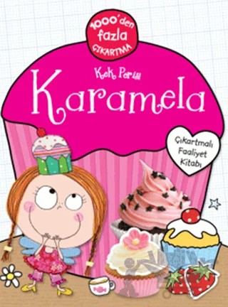 Kek Perisi Karamela - Çıkartmalı Faliyet Kitabı – Chris Scott – Doğan Egmont Yayıncılık kitap kapağı