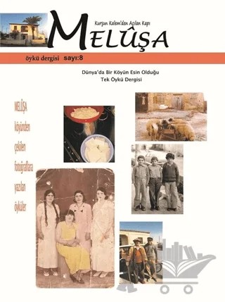 Meluşa Öykü Dergisi Sayı: 8 Ekim - Kasım - Aralık Sayısı 2019 – Neziher Yayınları kitap kapağı