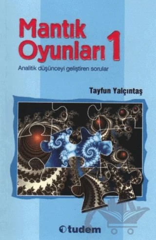 Mantık Oyunları 1 – Tayfun Yalçıntaş – Tudem Yayınları kitap kapağı