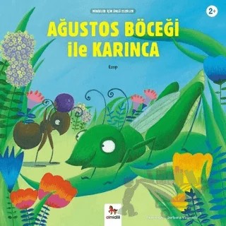 Ağustos Böceği ile Karınca - Minikler İçin Ünlü Eserler – Ezop – Almidilli kitap kapağı
