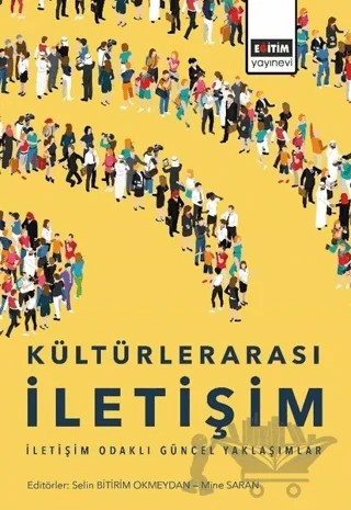 Kültürlerarası İletişim – Mine Saran, Selin Bitirim Okmeydan – Eğitim Yayınevi - Ders Kitapları kitap kapağı
