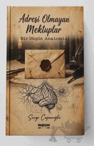 Adresi Olmayan Mektuplar – Sevgi Çapanoğlu – Değişim Yayınları kitap kapağı