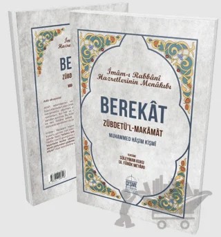 Berekat - Zübdetül Makamat İmamı Rabbani Menakıbı – Muhammed Haşim Kişmi – Çeşme Kitabevi kitap kapağı