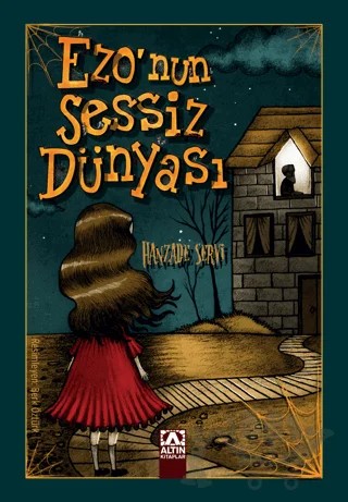 Ezo'nun Sessiz Dünyası – Hanzade Servi – Altın Kitaplar kitap kapağı