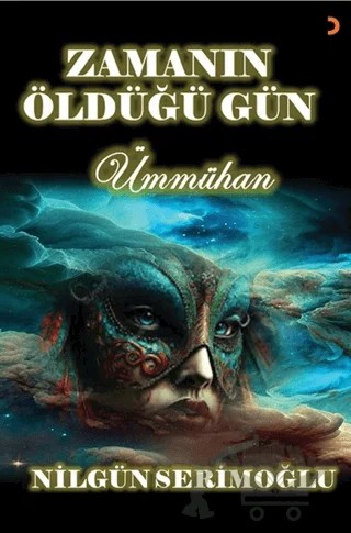 Zamanın Öldüğü Gün – Nilgün Serimoğlu – Cinius Yayınları kitap kapağı