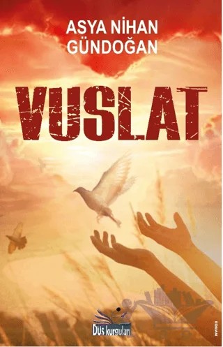 Vuslat – Asya Nihan Gündoğan – Düş Kurguları Yayıncılık kitap kapağı
