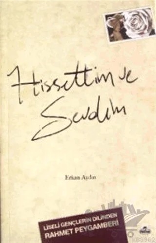 Hissettim ve Sevdim – Erkan Aydın – Ravza Yayınları kitap kapağı
