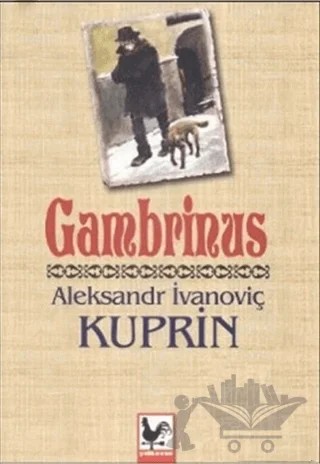 Gambrinus – Aleksandr İvanoviç Kuprin – Kapadokya Yayınları kitap kapağı