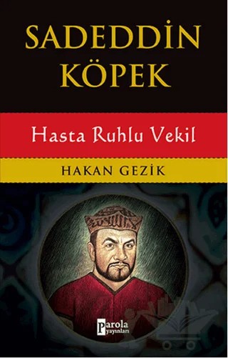Sadeddin Köpek – Hakan Gezik – Parola Yayınları kitap kapağı
