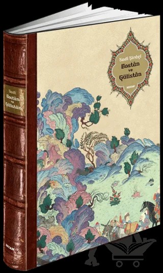 Bostan ve Gülistan – Şeyh Sadii Şirazi – Beyan Yayınları kitap kapağı