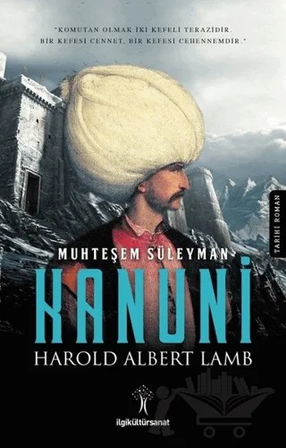 Muhteşem Süleyman Kanuni – Harold Lamb – İlgi Kültür Sanat Yayınları kitap kapağı