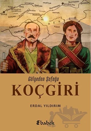 Gölgeden Şafağa Koçgiri – Erdal Yıldırım – Babek Yayınları kitap kapağı