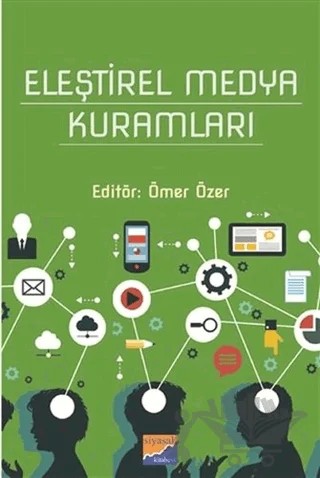 Eleştirel Medya Kuramları – Kolektif – Siyasal Kitabevi kitap kapağı