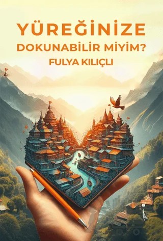 Yüreğinize Dokunabilir Miyim? – Fulya Kılıçlı – İkinci Adam Yayınları kitap kapağı