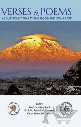 Verses And Poems About Mount Ararat, The Flood And Noah’s Ark – Oktay Belli, Randall W. Younker, Vedat Evren Belli – Akademisyen Kitabevi kitap kapağı