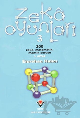 Zeka Oyunları 3 – Mehmet Emrehan Halıcı – TÜBİTAK Yayınları kitap kapağı