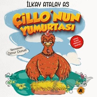 Çillo’nun Yumurtası – İlkay Atalay As – 2E Kitap kitap kapağı