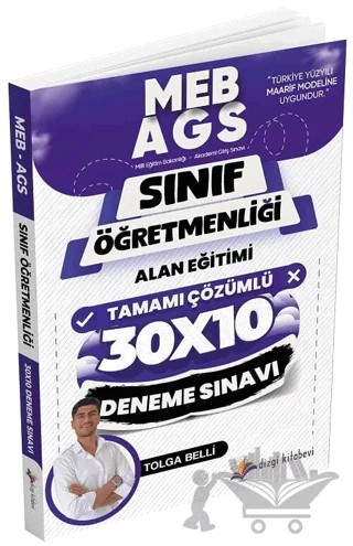 ÖABT MEB-AGS Sınıf Öğretmenliği Alan Eğitimi 30x10 Deneme Çözümlü – Tolga Belli – Dizgi Kitap kitap kapağı