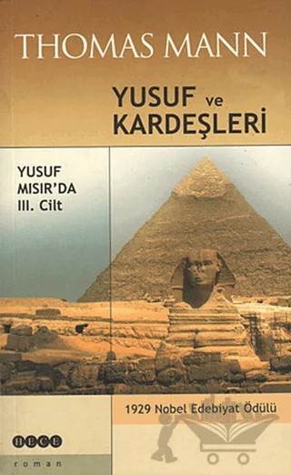 Yusuf ve Kardeşleri 3. Cilt - Yusuf Mısır’da – Thomas Mann – Hece Yayınları kitap kapağı