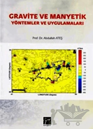 Gravite ve Manyetik – Abdullah Ateş – Gazi Kitabevi kitap kapağı