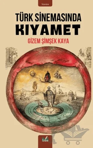 Türk Sinemasında Kıyamet – Gizem Şimşek – İzan Yayıncılık kitap kapağı