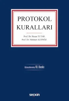 Protokol Kuralları – Hasan Tutar, Mehmet Altınöz – Seçkin Yayıncılık kitap kapağı