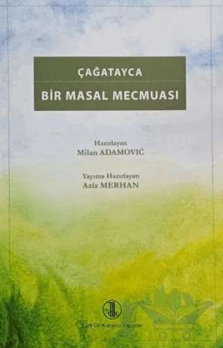 Çağatayca Bir Masal Mecmuası – Aziz Merhan – Türk Dil Kurumu Yayınları kitap kapağı