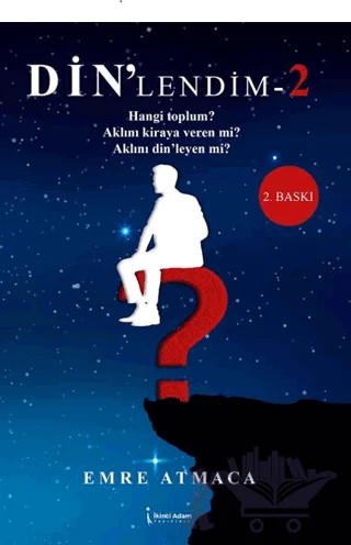 Din'lendim 2 – Emre Atmaca – İkinci Adam Yayınları kitap kapağı