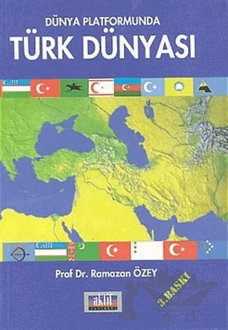 Dünya Platformunda Türk Dünyası – Ramazan Özey – Aktif Yayınevi kitap kapağı