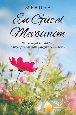 En Güzel Mevsimim – Mebusa – Cinius Yayınları kitap kapağı