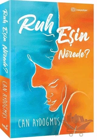 Ruh Eşin Nerede? – Can Aydoğmuş – İndigo Kitap kitap kapağı