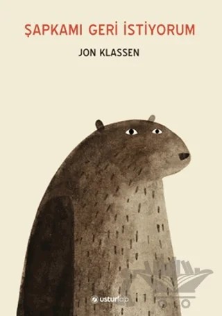 Şapkamı Geri İstiyorum – Jon Klassen – Usturlab Kitap kitap kapağı