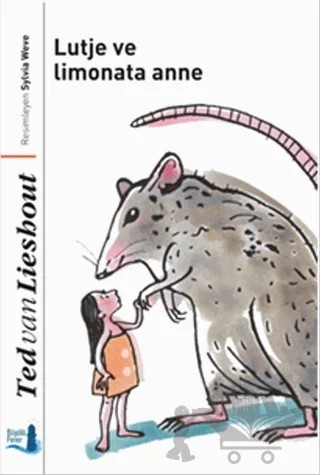 Lutje ve Limonata Anne – Ted van Lieshout – Büyülü Fener Yayınları kitap kapağı