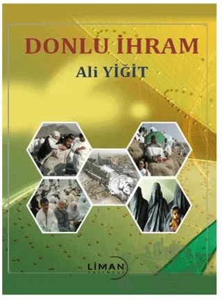 Donlu İhram – Ali Yiğit – Liman Yayınevi kitap kapağı