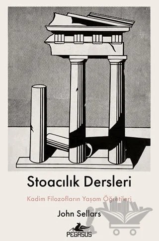 Stoacılık Dersleri – John Sellars – Pegasus Yayınları kitap kapağı