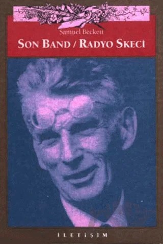 Son Band / Radyo Skeci – Samuel Beckett – İletişim Yayınevi kitap kapağı