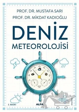 Deniz Meteorolojisi – Mikdat Kadıoğlu, Mustafa Sarı – Alfa Yayınları kitap kapağı