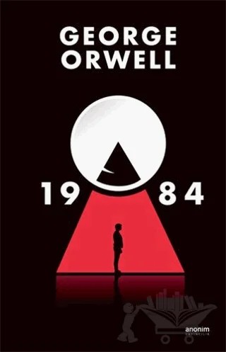 1984 – George Orwell – Anonim Yayıncılık kitap kapağı