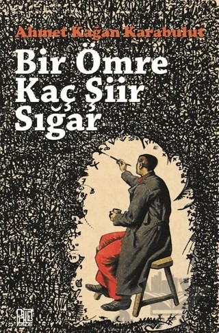 Bir Ömre Kaç Şiir Sığar – Ahmet Kağan Karabulut – Palet Yayınları kitap kapağı
