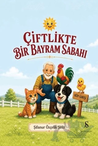 Çiftlikte Bir Bayram Sabahı – Şifanur Özçelik Şirin – Son Adım Yayınları kitap kapağı