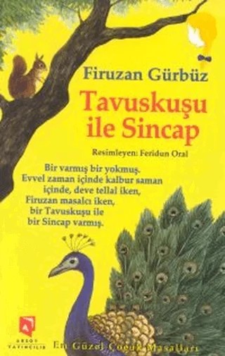 Tavus Kuşu ile Sincap – Firuzan Gürbüz Gerhold – Aksoy Yayıncılık kitap kapağı