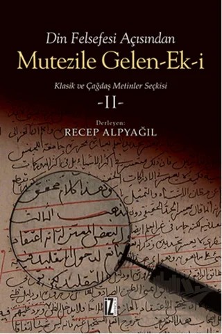 Din Felsefesi Açısından Mutezile Gelen-Ek-i 2 – Recep Alpyağıl – İz Yayıncılık kitap kapağı